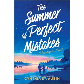 The Summer of Perfect Mistakes: A Contemporary Summer Romance―Dive into this Summer Beach Read