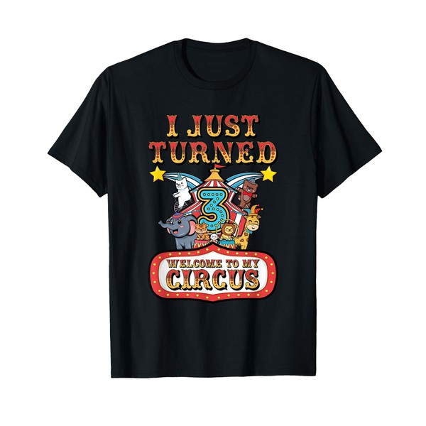 3rd Birthday Carnival Theme Welcome To My Circus Birthday T-Shirt