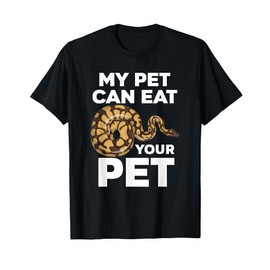 My Pet Can Eat Your Pet Funny Pet Snake T-Shirt
