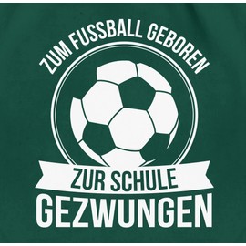 Shirtracer - Gym Bag Backpack - First Day of School & First Day of School Gift - Born to School Forced to School, 7 Dark Green, Unit size