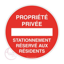 AUA SIGNALETIQUE - Panneau Propriété Privée Station Réservé aux Résidents - Ø 200 mm, PVC 1.5 mm