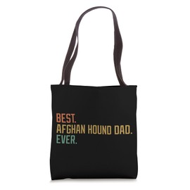 Best Afghan Hound Dad Ever Dog Breed Father's Day Canine Tote Bag