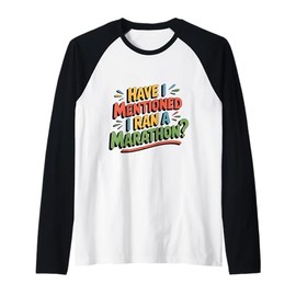Funny Marathon Runner Gift for Boastful Athletes Fitness Run Raglan Baseball Tee