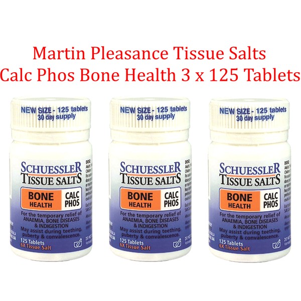 Martin & Pleasance Calc Phos BONE HEALTH Schuessler Tissue Salts 3 x 125 Tablets
