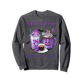 Pocus Hocus Coffee Drinks Shirt Hocus I Need Coffee Sweatshirt