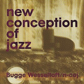 New Conception of Jazz (25th Anniversary Edition)