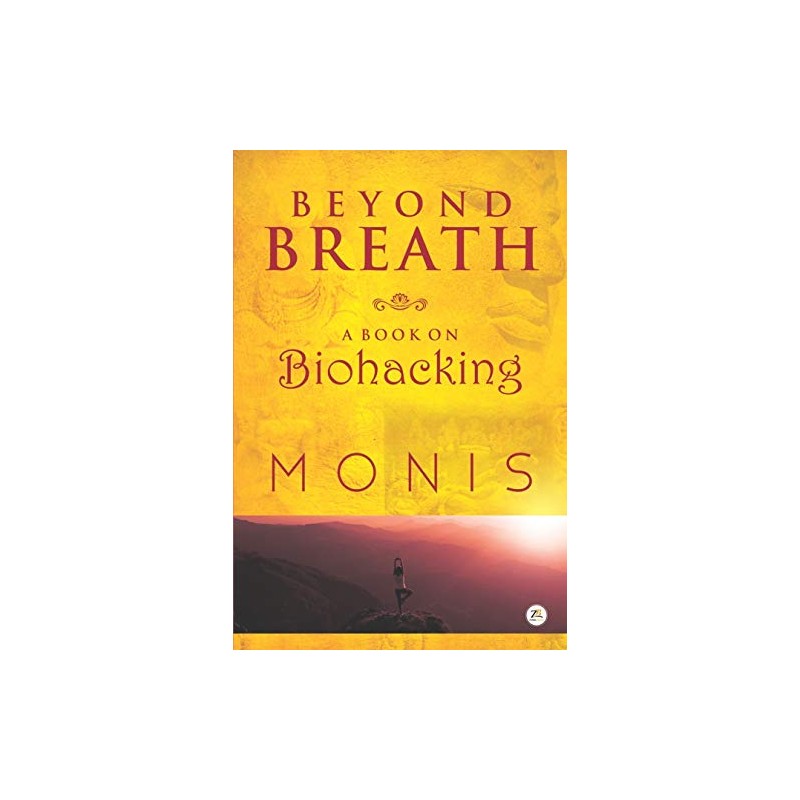 Beyond Breath a book on biohacking