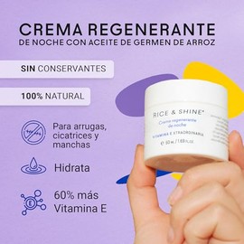 RICE & SHINE | Crema Facial Regen de Noche Aceite de germen de arroz | Skin Care 60% más de Vitamina E que el Aceite de Argán - Arrugas, Cicatrices y 