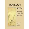 Instant Zen: Waking Up in the Present