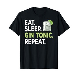 Eat Sleep Gin Tonic T-Shirt