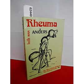 Rheuma heilt man anders 1