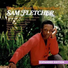 SAM FLETCHER LOOK OF LOVE, SOUND OF SOUL NEW CD