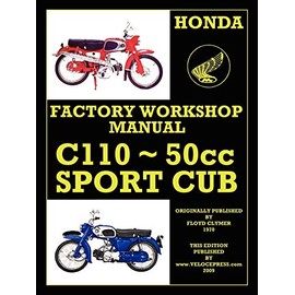 HONDA C110 WORKSHOP MANUAL 1960 ONWARDS O.H.V.