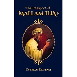 The Passport of Mallam Ilia