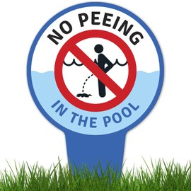 No Peeing in The Pool with Stake Sign, 7x13 Inches Round Shape, Aluminum Composite Made in USA
