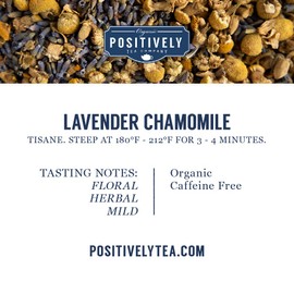Organic Positively Tea Company, Lavender Chamomile, Herbal Tea, Loose Leaf, 4 Ounce