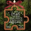 Never Forget You are The Piece That Made The Difference