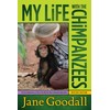 My Life with the Chimpanzees