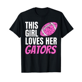 This Girl Loves Her Gators T-Shirt