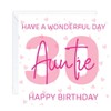 happy 30 30th Birthday auntie Card age (envelope included)