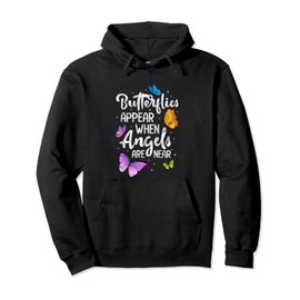 Butterflies Appear When Angels Are Near Cute Butterfly Pullover Hoodie