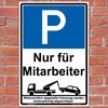 Sign "Parken nur für Mitarbeiter" Sign 300 x 200 mm