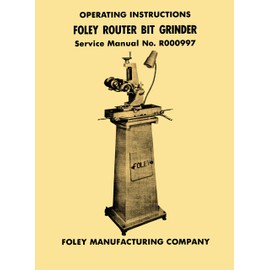 FOLEY Belsaw 374 Router Bit Grinder Instructions & Parts Manual