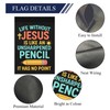 Life Without Jesus Pencil Yard Flag Humorous Banners Outdoor
