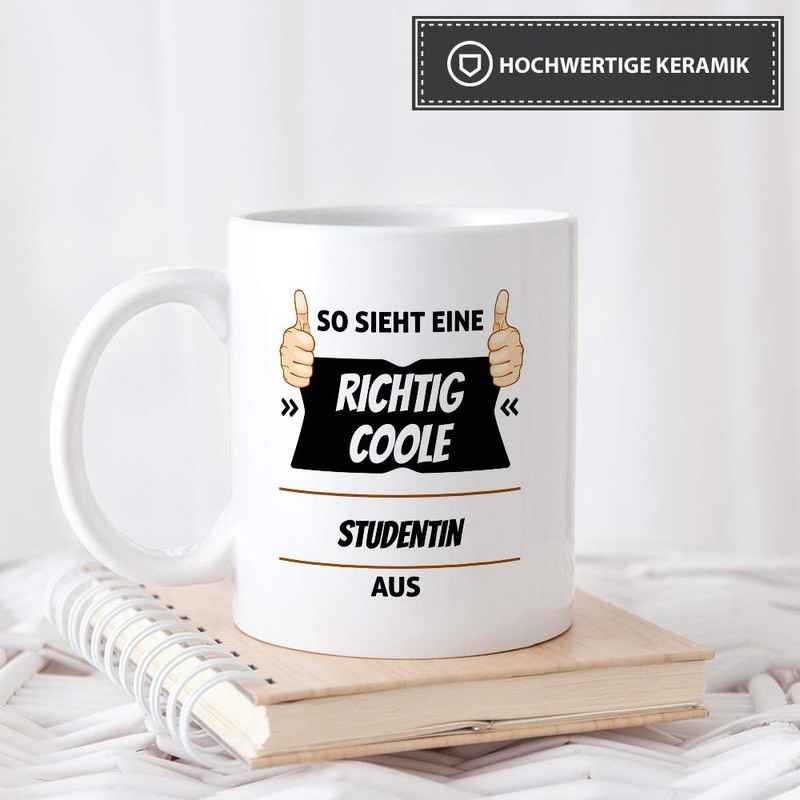 Tassendruck Berufe-Tasse so Sieht Eine Richtig Coole Studentin aus Weiss/Job/mit