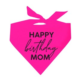 Happy Birthday Mom Neon Dog Bandana (Assorted Colors)