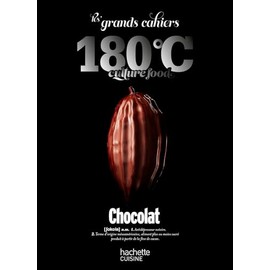 Chocolat: Les Grands Cahiers 180° C