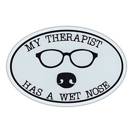 Refrigerator Magnet - My Therapist Has A Wet Nose - Dog Lover - 6" x 4"