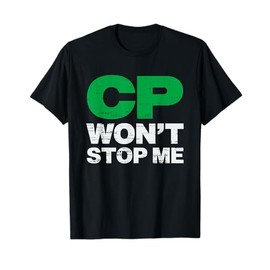 Cerebral Palsy CP Awareness Green Ribbon for Mens Women Kids T-Shirt
