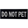 Do Not Pet Service Animal Vests/Harnesses Emblem Embroidered Fastener Hook