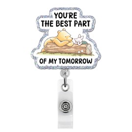 Pooh Bear Badge Reel - You're The Best Part Badge Holder Retractable for Nurse Doctor Teacher Student Worker Office Staff ID Card Decor, Pooh Bear Gifts for Women Men