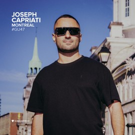 Global Underground #47: Joseph Capriati-Montreal