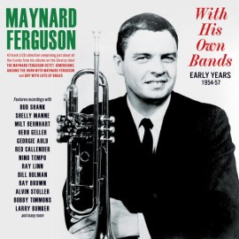 Acrobat Maynard Ferguson - With His Own Bands: Early Years 1954-57 [New CD]