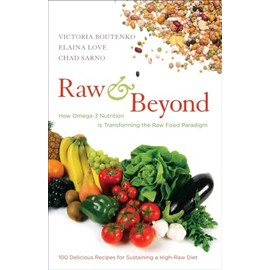 Raw and Beyond: How Omega-3 Nutrition Is Transforming the Raw Food Paradigm