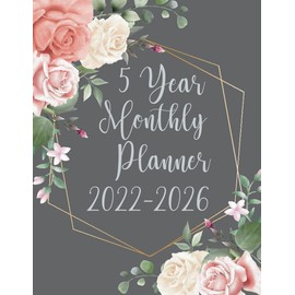 5 Year Monthly Planner 2022-2026: At a Glance 60 Months Monthly & Weekly Large Schedule Organizer & Agenda with Projects-Notes-Goals,lovely gift birthday, Christmas For Teacher, Student, Women
