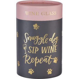 Wine Glass - Snuggle Dog Sip Wine Repeat