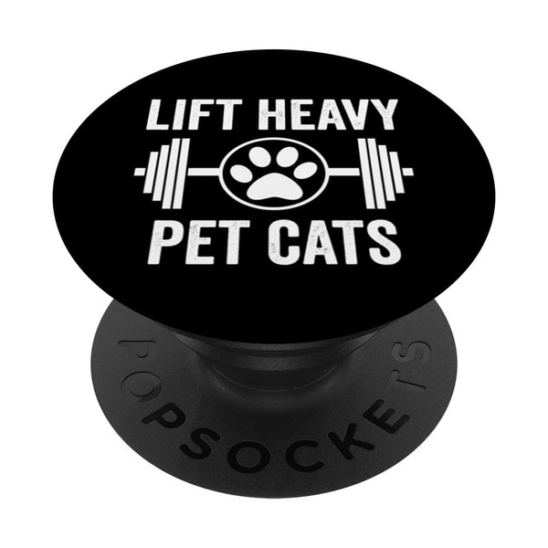 Lift Heavy Pet Cats Funny Gym Workout Weight Lifter PopSockets