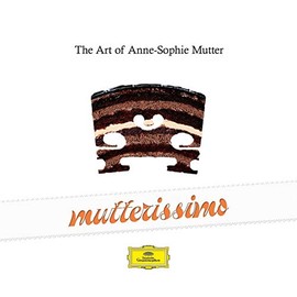 Mutterissimo - The Art Of Anne-Sophie Mutter