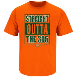 Smack Apparel Miami College Football Fans. Straight Outta The 305. Orange T Shirt (Sm-5X)