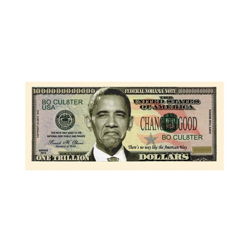 American Art Classics Nobama 2012 Trillion Dollar Bill Collectible -