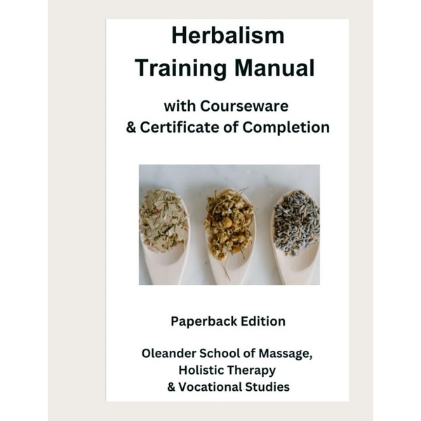 Herbalism Training Manual with Courseware & Certificate of Completion