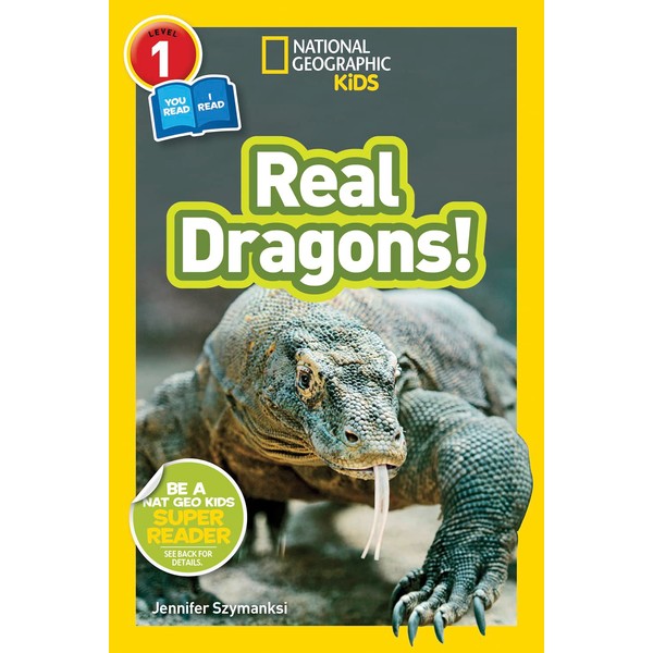 Real Dragons! (National Geographic Kids Readers, Level 1/Co-Reader)