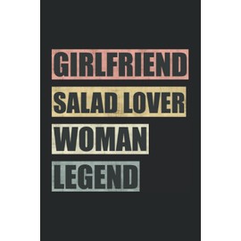 Salat Freundin Frau Legende: Ruled Journal or Notebook (6x9 Inches) with 120 pages