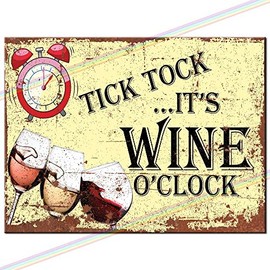 Metal Signs - Tick Tock Wine O'clock Logo. Man Cave Tin Metal Sign Hanging Wall Plaque Kitchen Shed Garage. Small (15cm x 10cm)