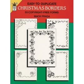 Easy-To-Duplicate Christmas Borders: 55 Copyright-Free Forms (Dover Quick Copy Art)
