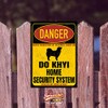 Do Khyi Tibet Great Dane Dog Sign Danger Security System
